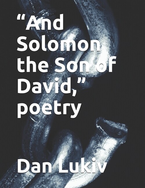 And Solomon the Son of David, poetry (Paperback)