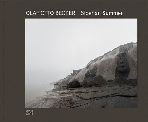 Olaf Otto Becker: Siberian Summer (Hardcover)