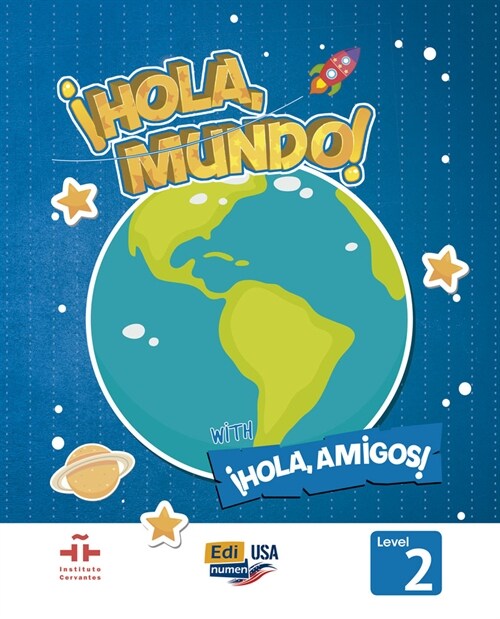 Hola Mundo 1 - Student Print Edition Plus 5 Years Online Premium Access (All Digital Included) + Hola Amigos 5 Years (Hardcover)