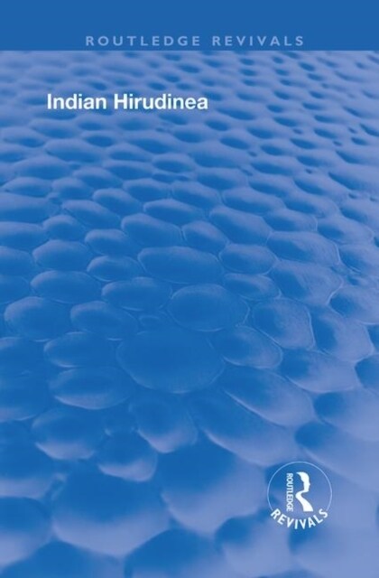 Indian Hirudinea : Rhynchobdellae (Hardcover)