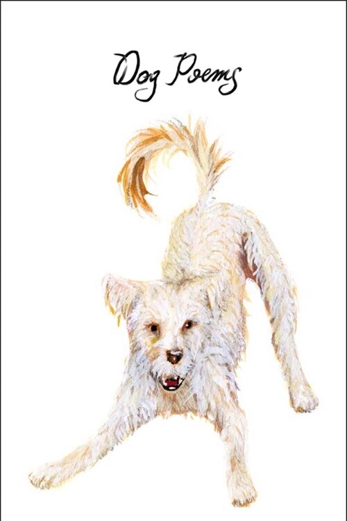 Dog Poems: An Anthology (Paperback)