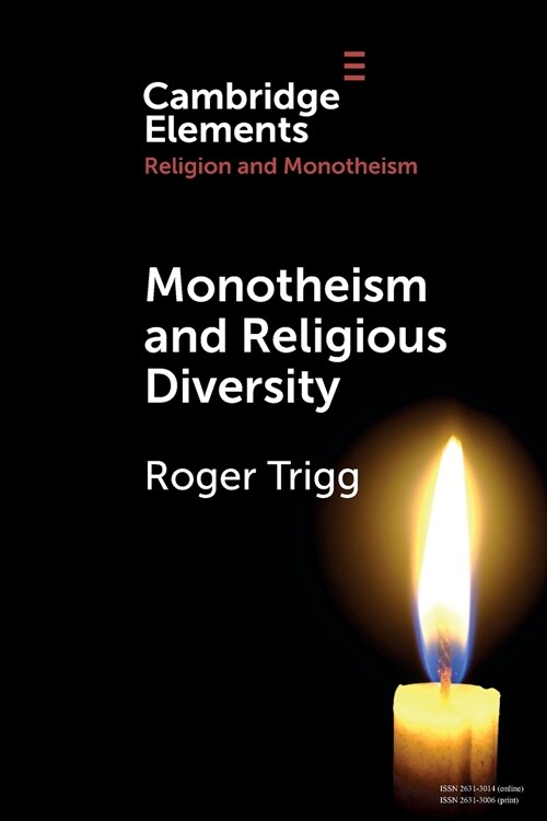 Monotheism and Religious Diversity (Paperback)
