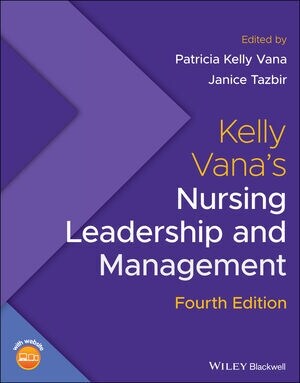 Kelly Vanas Nursing Leadership and Management (Paperback, 4)