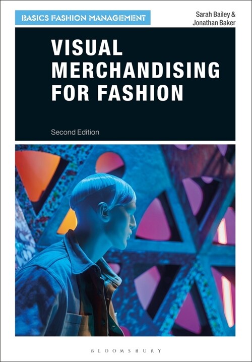 Visual Merchandising for Fashion (Paperback, 2 ed)