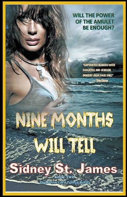 Nine Months Will Tell (Paperback)