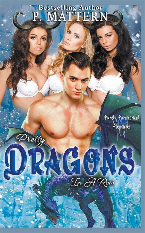 Pretty Dragons in a Row (Paperback)