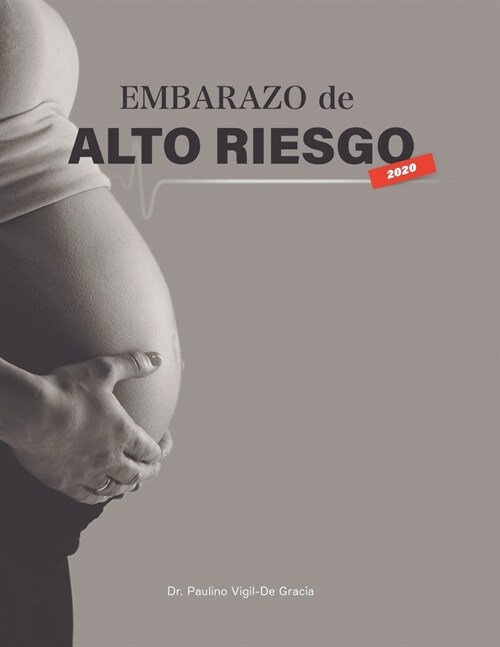 Embarazo de Alto Riesgo (Paperback)