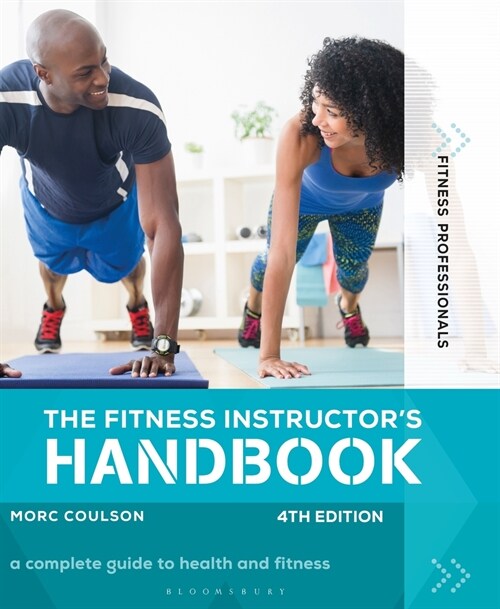 The Fitness Instructors Handbook 4th Edition (Paperback)