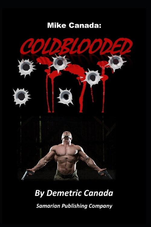 Mike Canada: Coldblooded (Paperback)