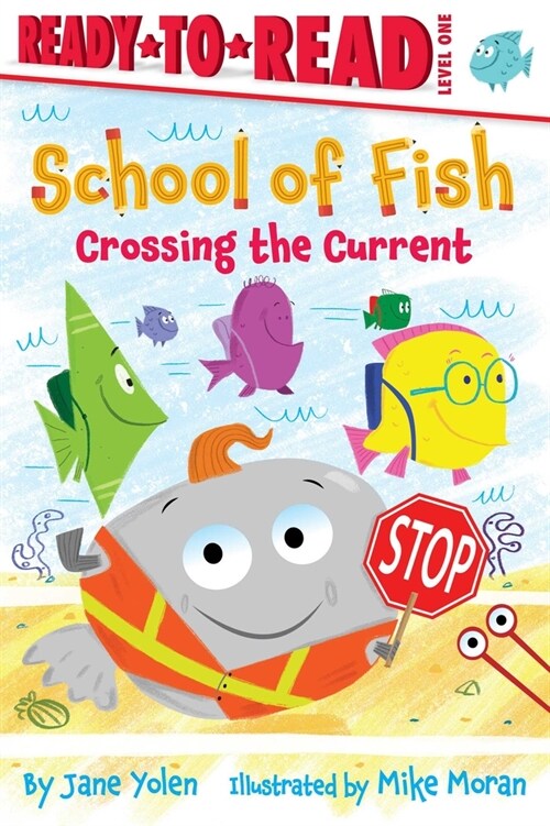 Crossing the Current: Ready-To-Read Level 1 (Paperback)