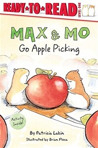 Max & Mo Go Apple Picking: Ready-To-Read Level 1 (Hardcover)