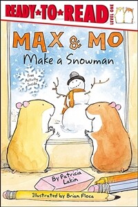 Max & Mo Make a Snowman (Hardcover)