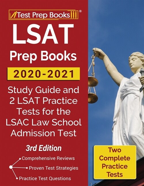 LSAT Prep Books 2020-2021: Study Guide and 2 LSAT Practice Tests for the LSAC Law School Admission Test [3rd Edition] (Paperback)