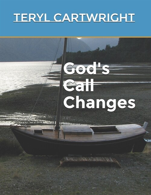 Gods Call Changes (Paperback)