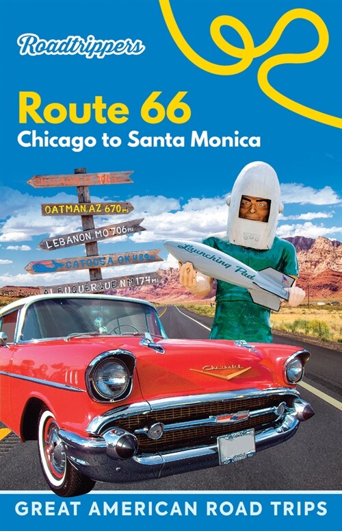 Roadtrippers Route 66: Chicago to Santa Monica (Paperback)