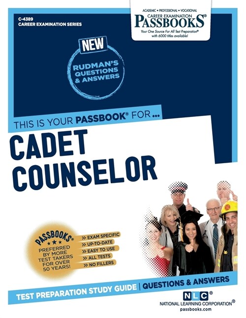 Cadet Counselor (C-4389): Passbooks Study Guide Volume 4389 (Paperback)