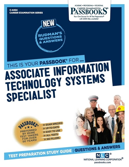 Associate Information Technology Systems Specialist (C-4454): Passbooks Study Guide Volume 4454 (Paperback)