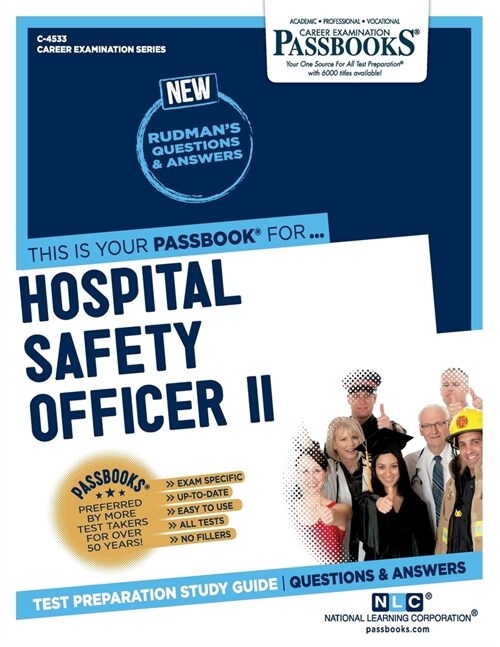 Hospital Safety Officer II (C-4533): Passbooks Study Guide Volume 4533 (Paperback)