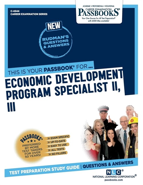Economic Development Program Specialist II, III (C-4544): Passbooks Study Guide Volume 4544 (Paperback)