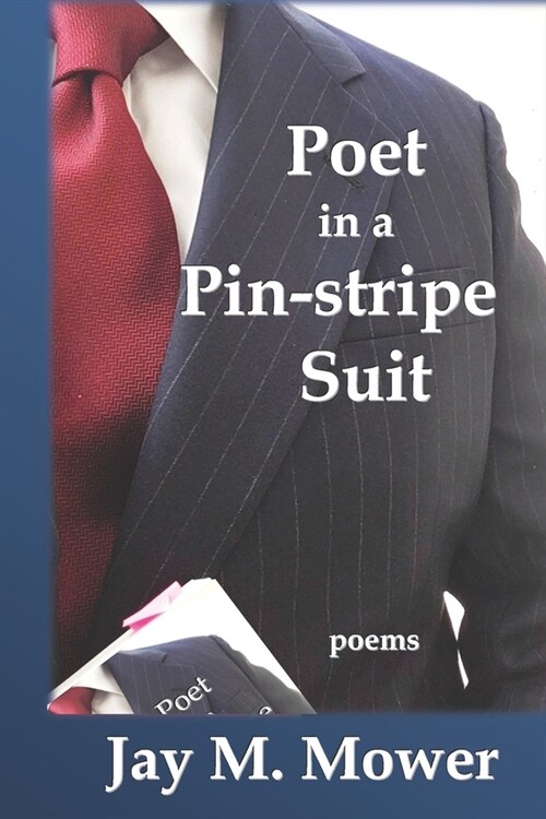 Poet in a Pin-stripe Suit (Paperback)