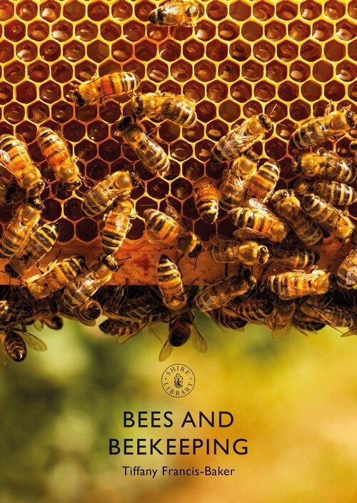 Bees and Beekeeping (Paperback)