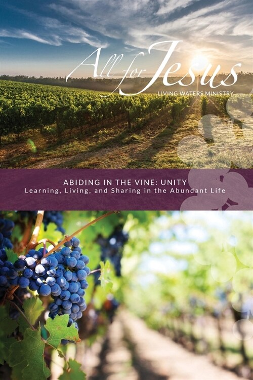 Abiding in the Vine: Unity (Paperback)