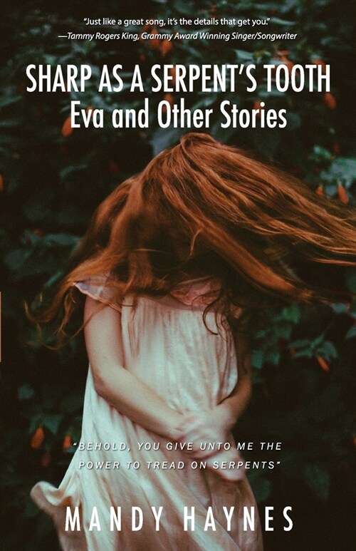 Sharp as a Serpents Tooth: Eva and other stories (Paperback)