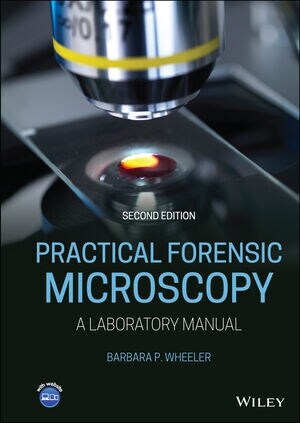 Practical Forensic Microscopy: A Laboratory Manual (Hardcover, 2)