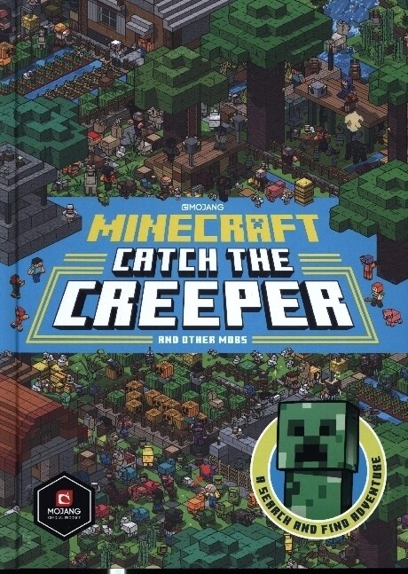 Minecraft Catch the Creeper and Other Mobs : A Search and Find Adventure (Hardcover)