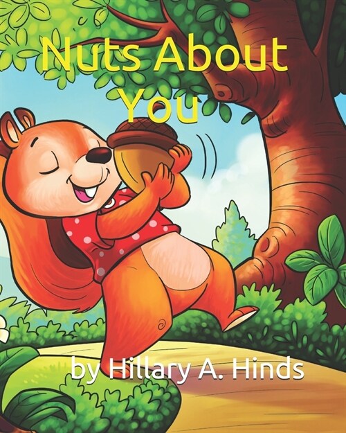 Nuts About You (Paperback)