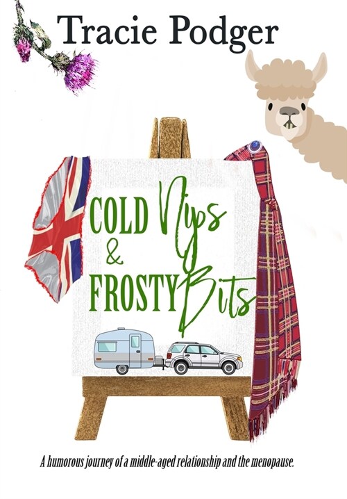 Cold Nips & Frosty Bits (Hardcover)