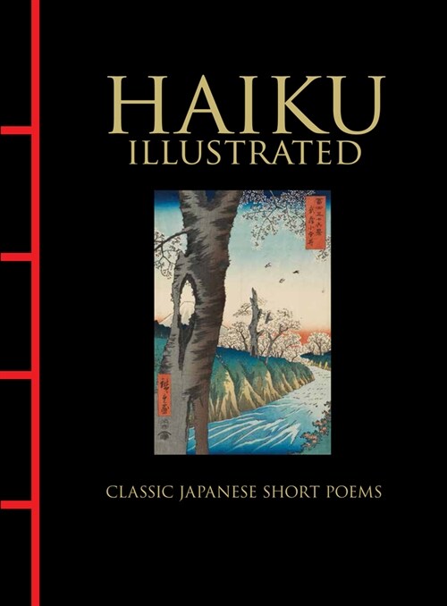 Haiku Illustrated : Classic Japanese Short Poems (Hardcover)