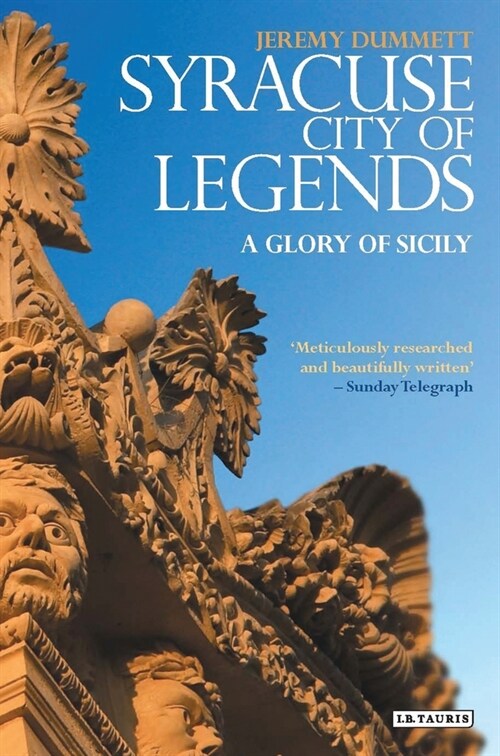 Syracuse, City of Legends : A Glory of Sicily (Paperback)