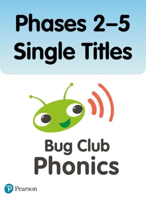 Bug Club Phonics Phases 2-5 Single Titles (79 books) (Multiple-component retail product)