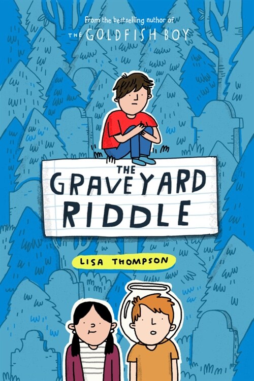 The Graveyard Riddle (the new mystery from award-winn ing author of The Goldfish Boy) (Paperback)