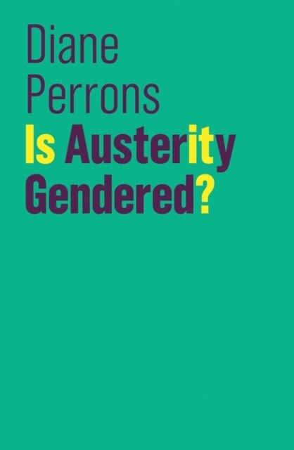 Is Austerity Gendered? (Hardcover)