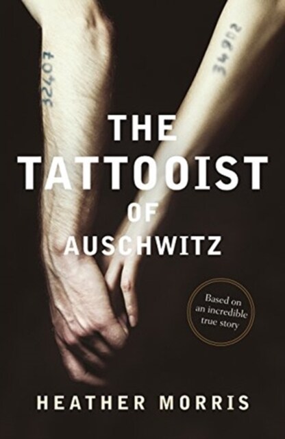 The Tattooist of Auschwitz (Paperback)