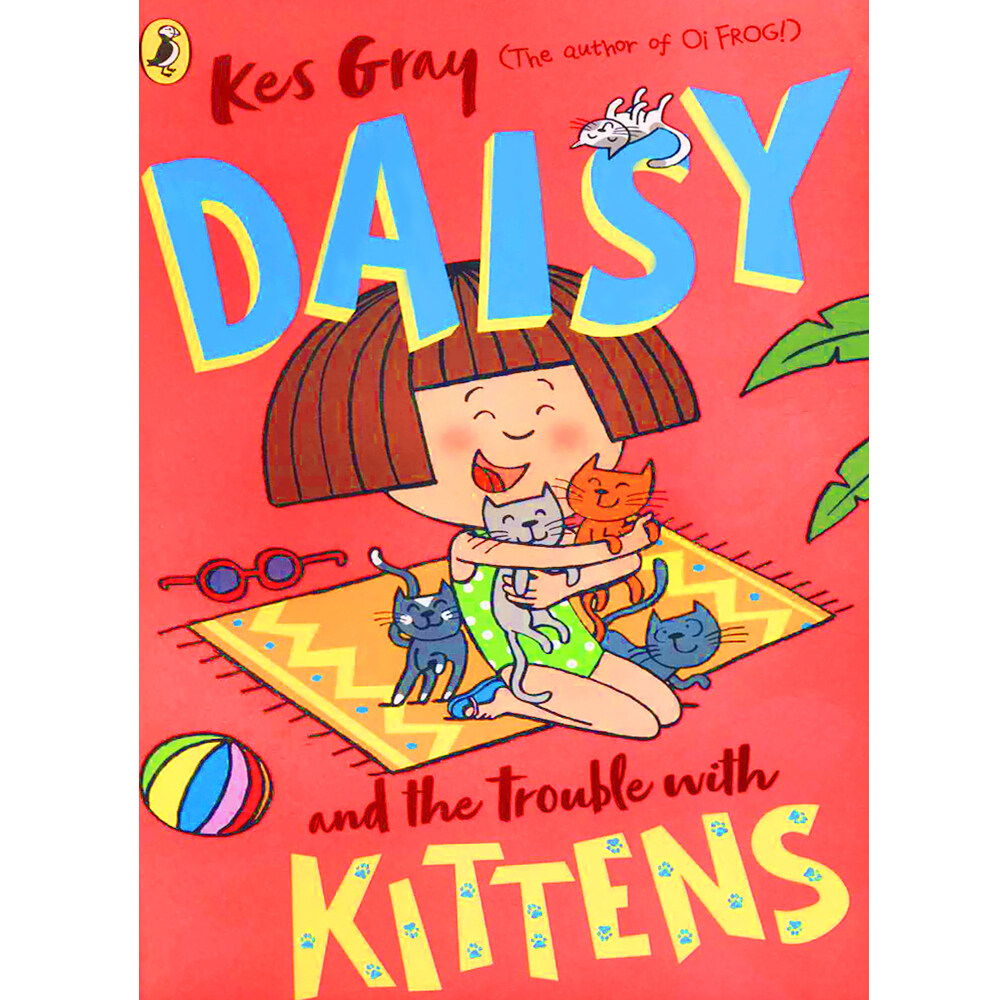 Daisy and the Trouble with Kittens (Paperback)