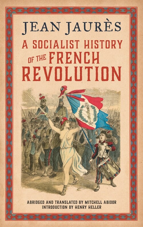 A Socialist History of the French Revolution (Paperback)