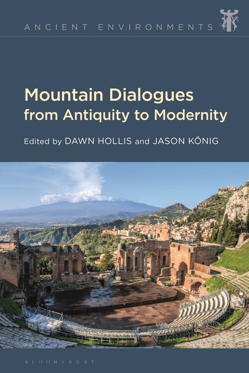 Mountain Dialogues from Antiquity to Modernity (Hardcover)