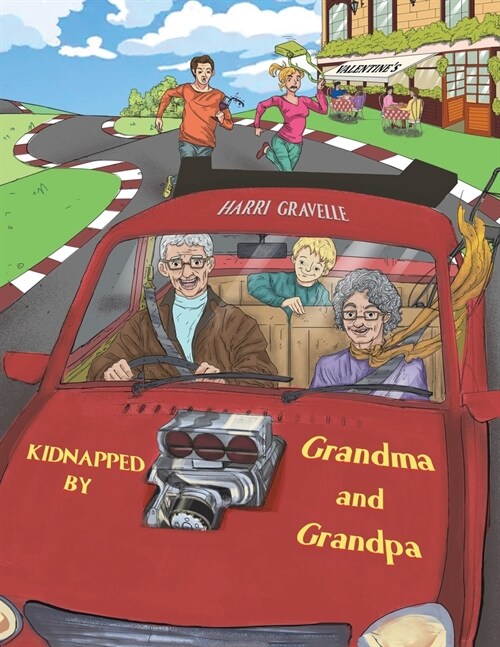 Kidnapped by Grandma and Grandpa (Paperback)