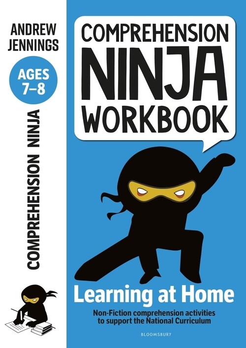 Comprehension Ninja Workbook for Ages 7-8 : Comprehension activities to support the National Curriculum at home (Paperback)