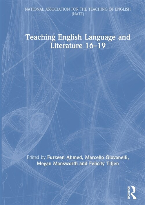 Teaching English Language and Literature 16-19 (Hardcover)