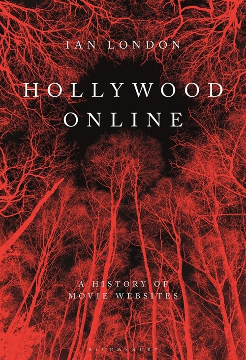 Hollywood Online: Internet Movie Marketing Before and After the Blair Witch Project (Hardcover)