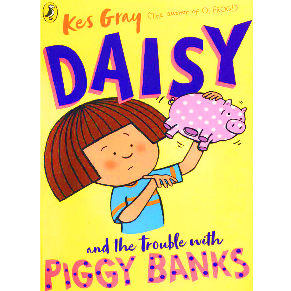 Daisy and the Trouble with Piggy Banks (Paperback)