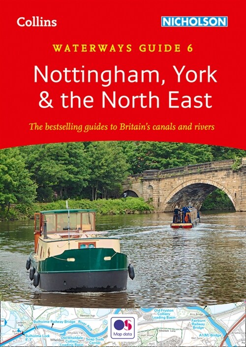 Nottingham, York and the North East : For Everyone with an Interest in Britain’s Canals and Rivers (Spiral Bound, New ed)