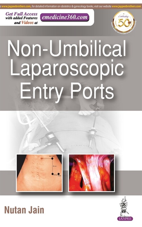 Non-Umbilical Laparoscopic Entry Ports (Hardcover)