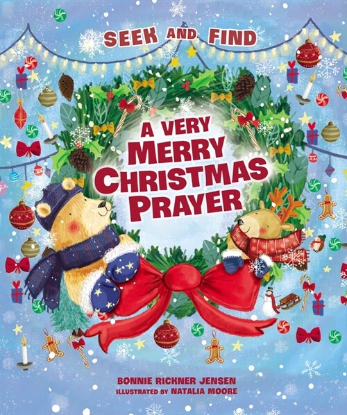 A Very Merry Christmas Prayer Seek and Find: A Sweet Poem of Gratitude for Holiday Joys, Family Traditions, and Baby Jesus (Board Books)