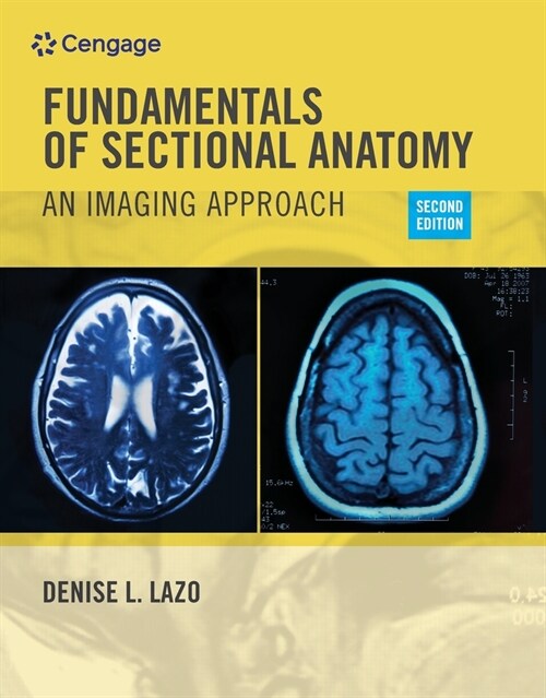 Fundamentals of Sectional Anatomy: An Imaging Approach (Paperback, 2)