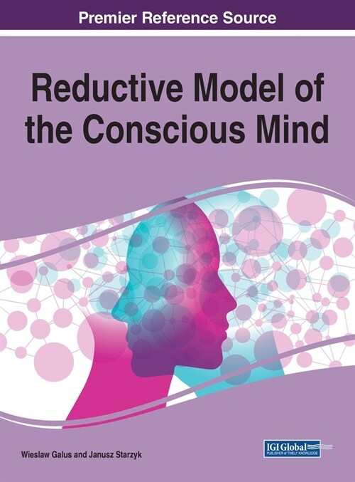Reductive Model of the Conscious Mind (Hardcover)
